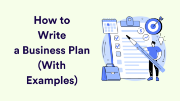 How to Write a Business Plan (With Examples)