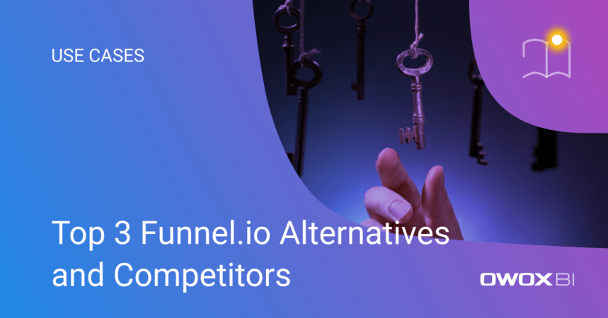 Top 3 Funnel.io Alternatives and Competitors 