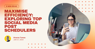 Maximise Efficiency: Exploring Top Social Media Post Schedulers