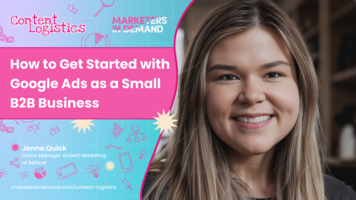 How to Get Started with Google Ads as a Small B2B Business