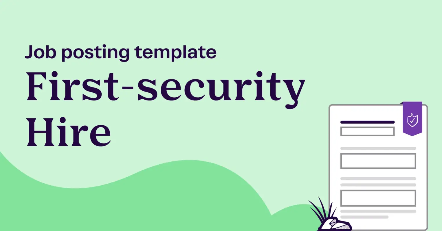 Template: First-security Hire Job Posting