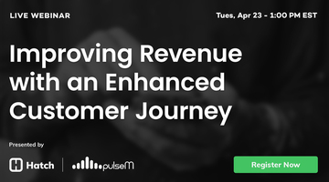 Improving Revenue with an Enhanced Customer Journey