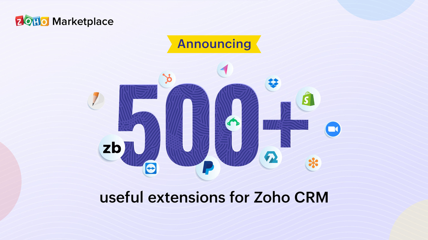 Announcing 500+ useful extensions for Zoho CRM