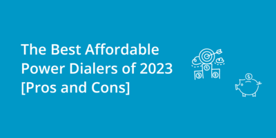 The Best Affordable Power Dialers of 2023