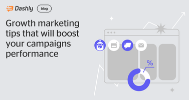 15 growth marketing tips that will boost your campaigns performance