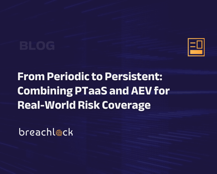 From Periodic to Persistent: Combining PTaaS and AEV for Real-World Risk Coverage