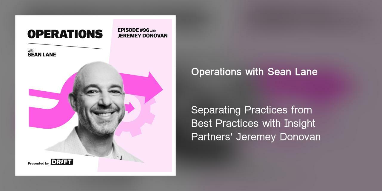 Separating Practices from Best Practices with Insight Partners' Jeremey Donovan
