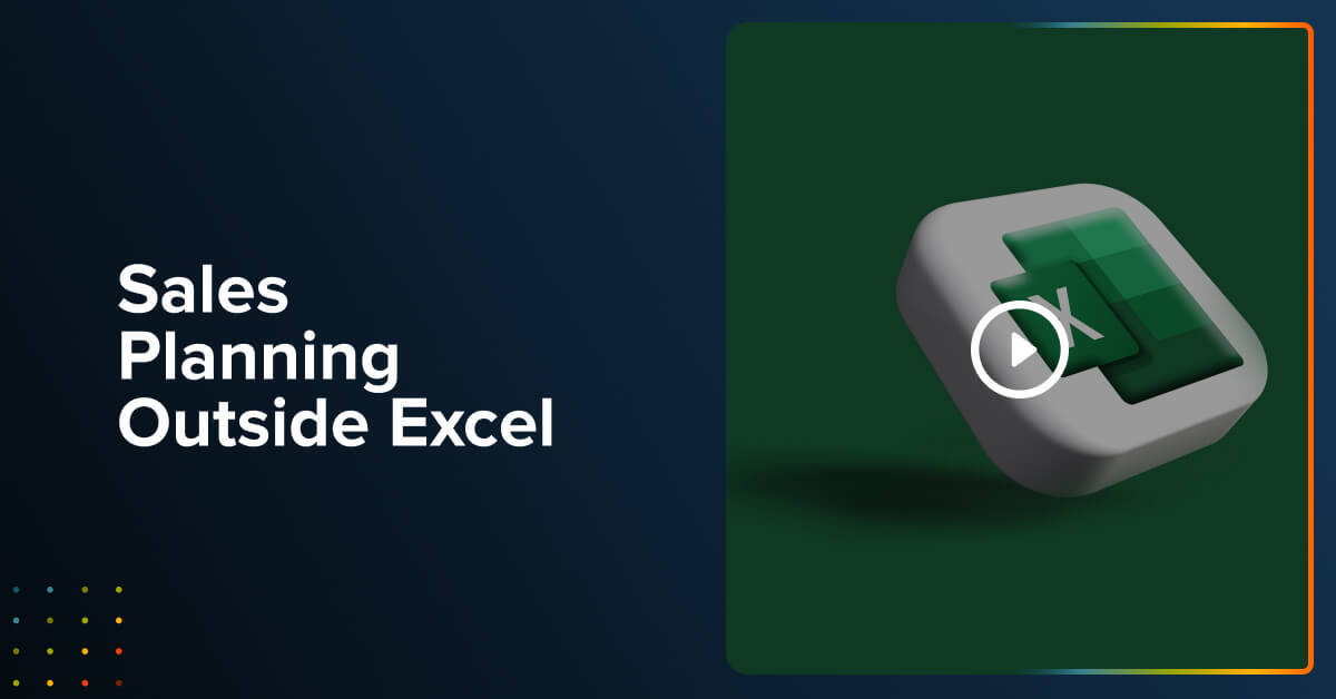 Sales Planning Outside Excel