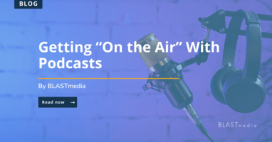 Getting "On the Air" With Podcasts
