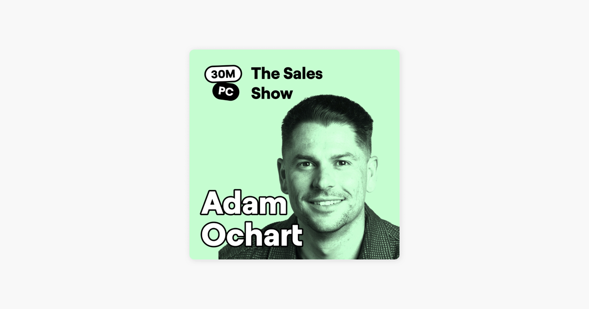 182 (Sell): Land Your Dream Sales Job With These Killer Interview Tactics (Adam Ochart @ Gong)