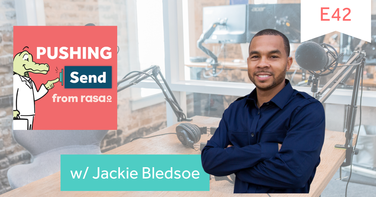Pushing Send Episode 42 Jackie Bledsoe