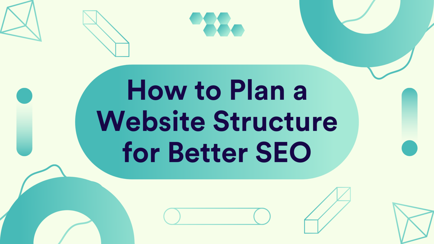 How to Plan a Website Structure for Better SEO