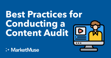 Best Practices for Conducting a Content Audit