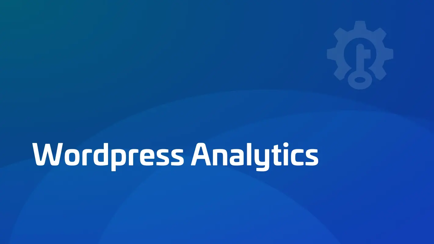 WordPress Analytics Solutions for Your WordPress Site