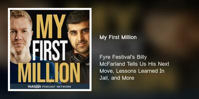 Fyre Festival's Billy McFarland Tells Us His Next Move, Lessons Learned In Jail, and More