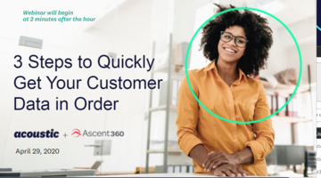 3 Steps to Quickly Get Your Customer Data in Order