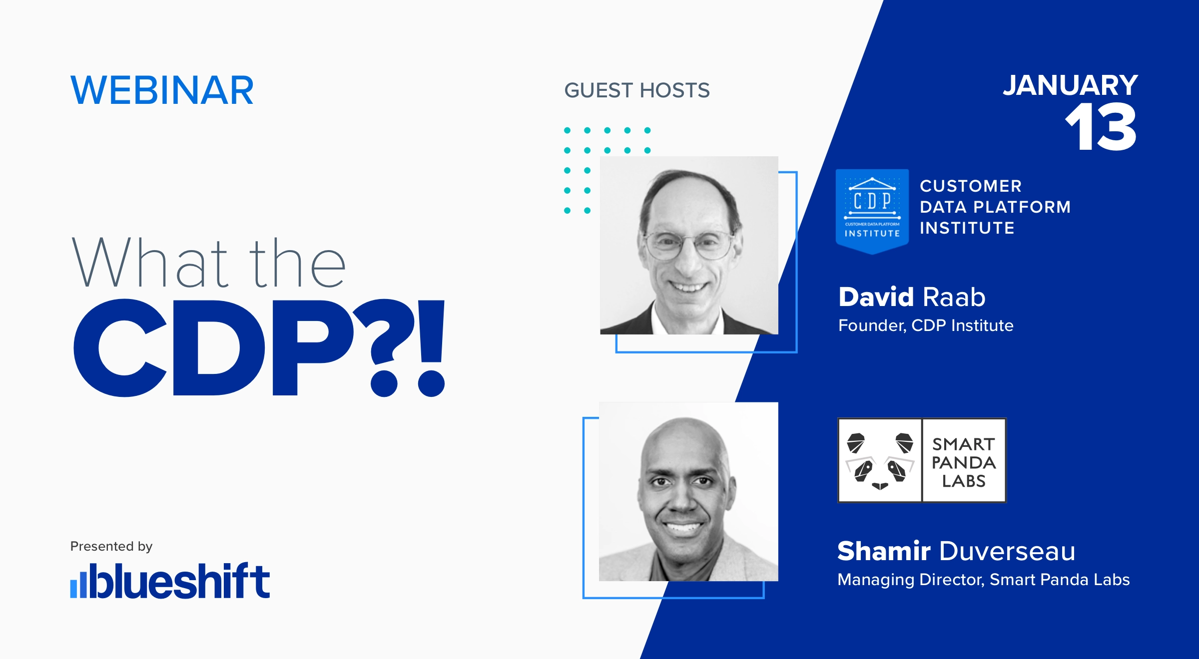 What the CDP?! with CDP Institute and Smart Panda Labs | Blueshift