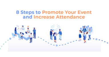 8 Steps to Promote Your Event and Increase Attendance