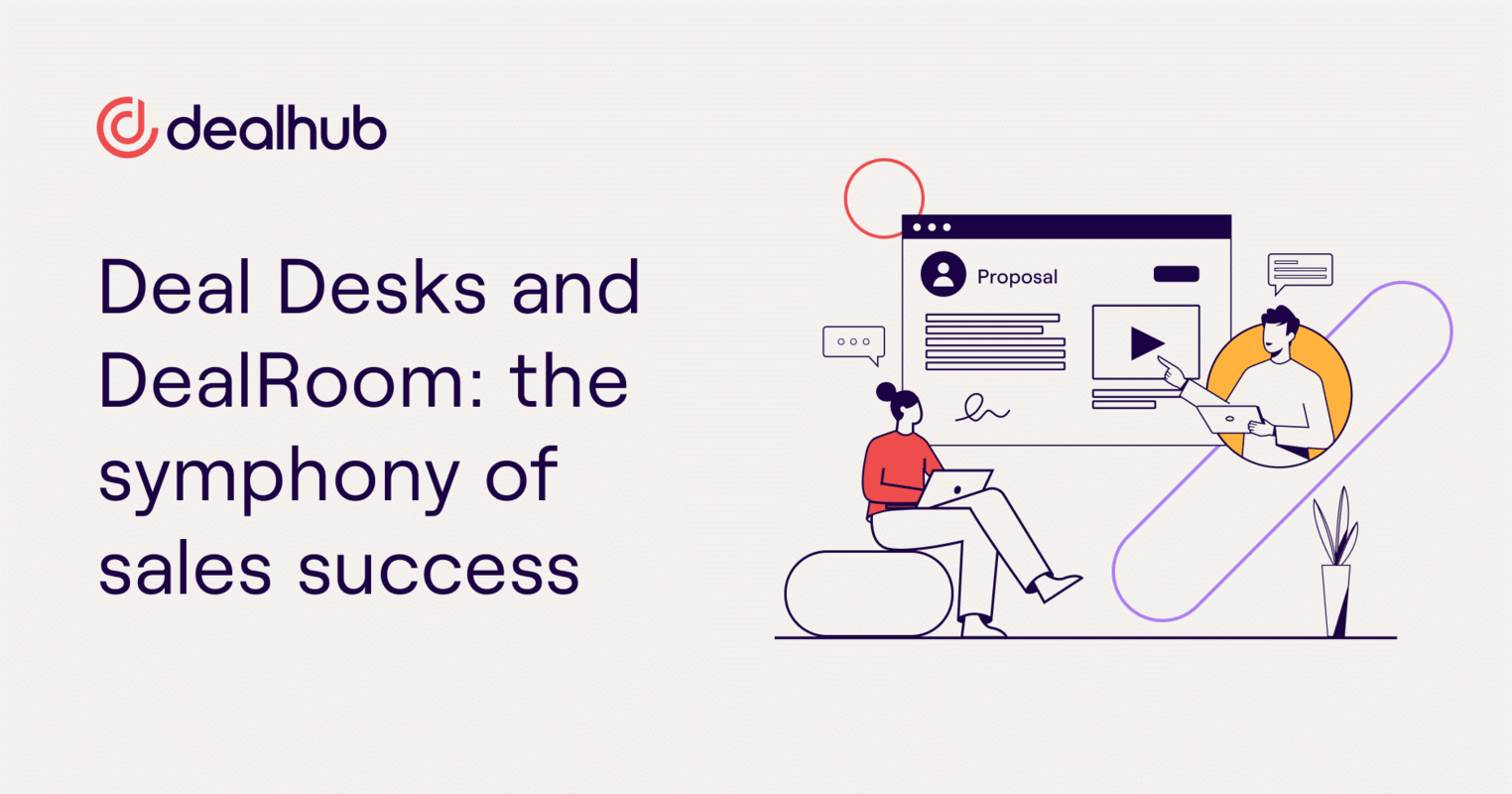 Deal Desks and DealRoom: the symphony of sales success