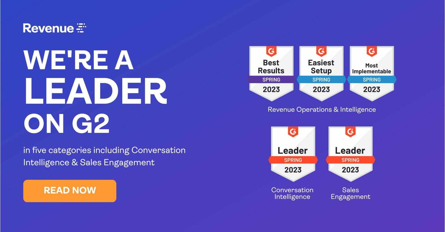 Revenue Chosen as a G2 Leader in Conversation Intelligence and Sales Engagement
