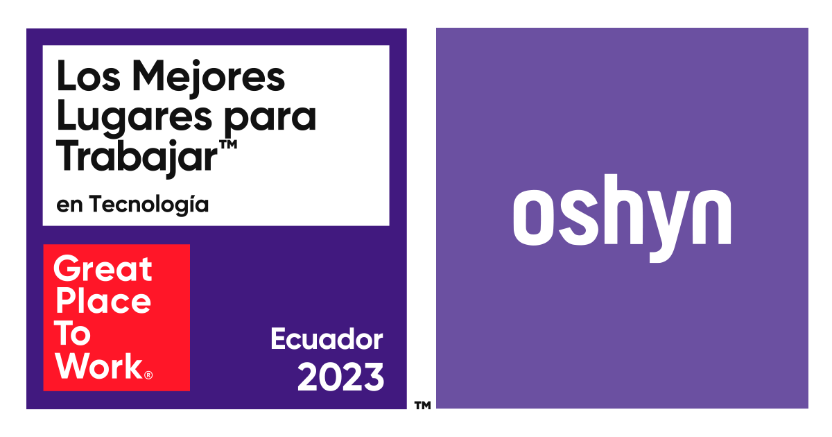 Oshyn Recognized as a Best Place to Work in Technology by Great Place to Work Ecuador
