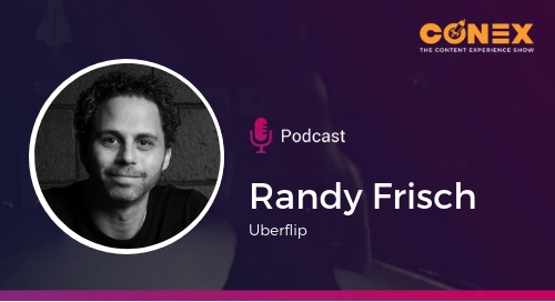 Why Randy Frisch Says 'F#ck Content Marketing' [Podcast]