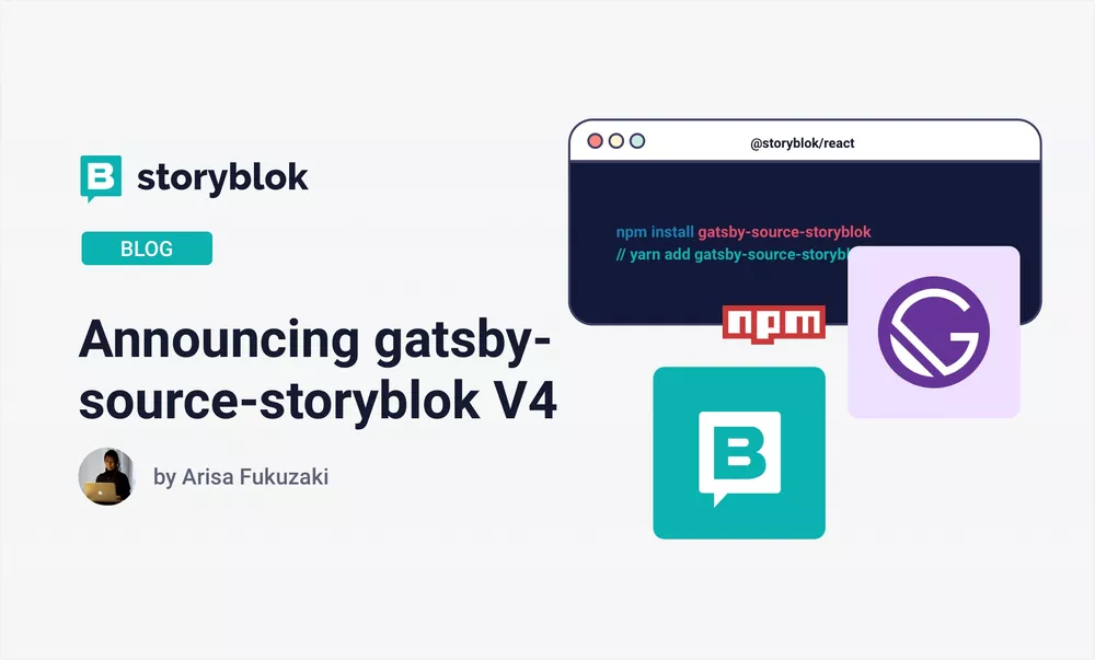 Announcing gatsby-source-storyblok V4