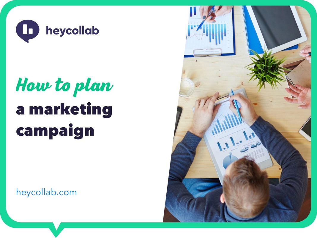 How To Plan A Marketing Campaign › Heycollab