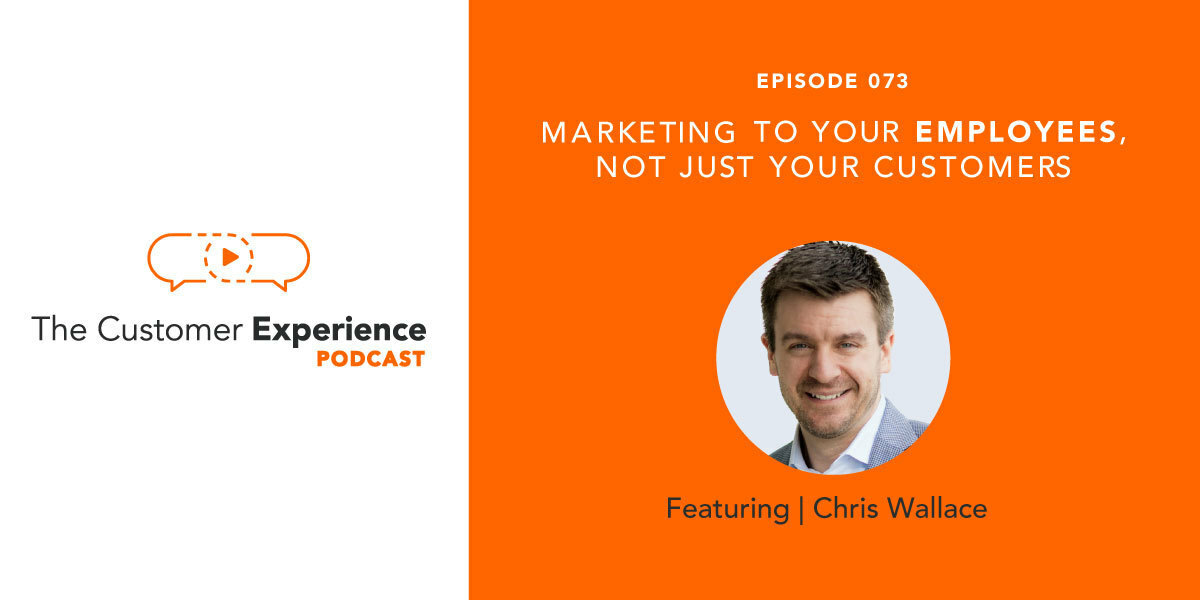 Marketing To Your Employees, Not Just Your Customers