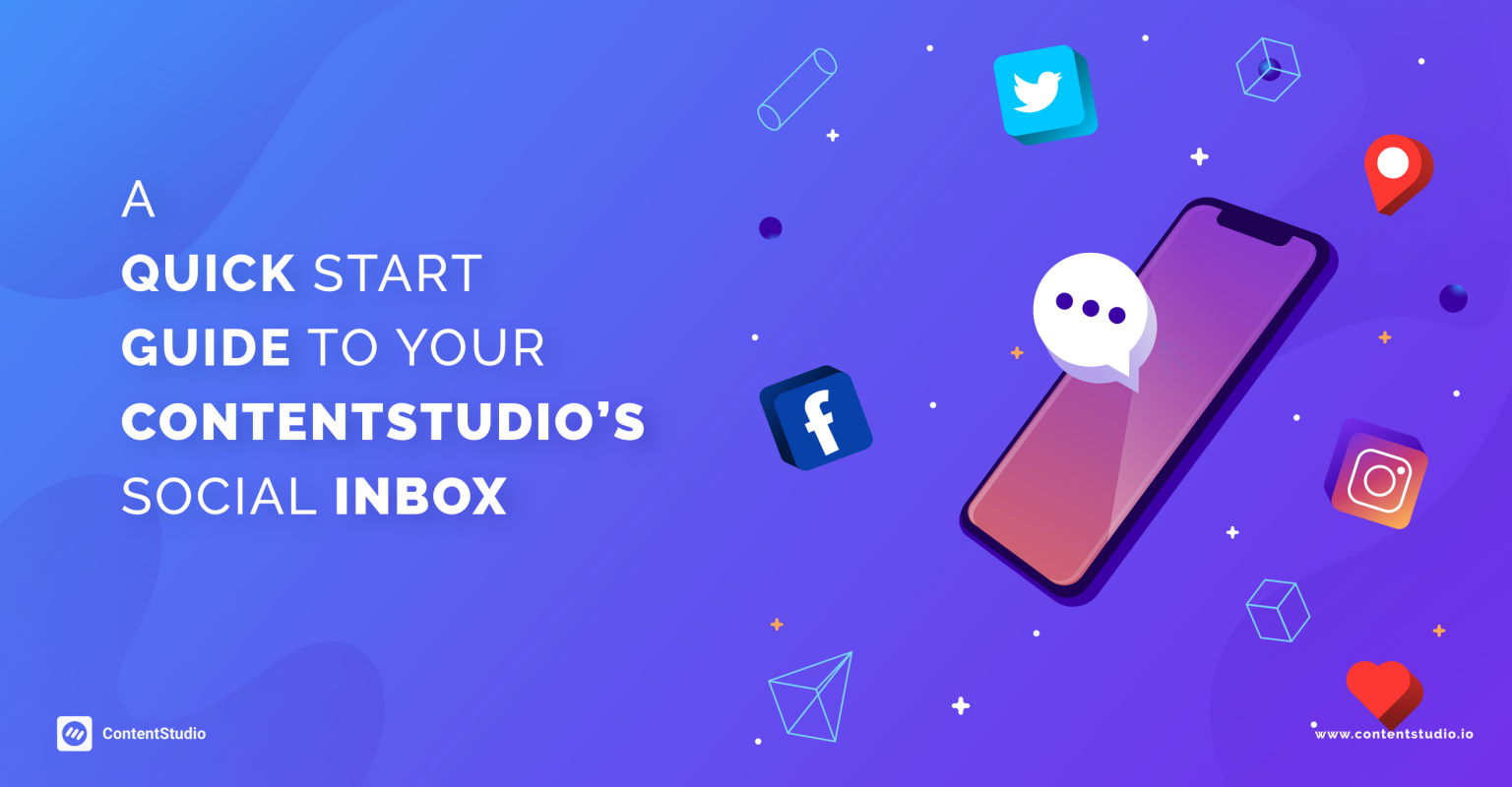 A Quick Start Guide To Your ContentStudio's Social Inbox