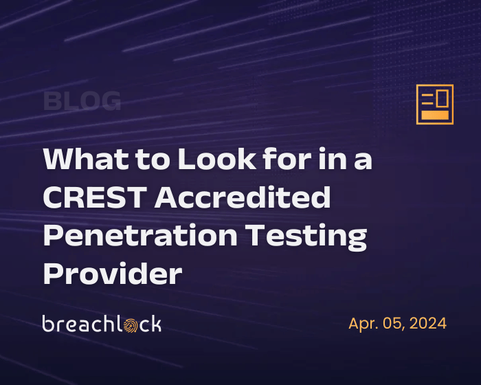What to Look for in a CREST Accredited Penetration Testing Provider 