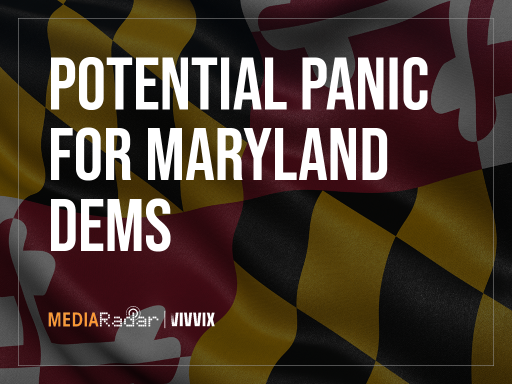 Potential Panic for Maryland Dems