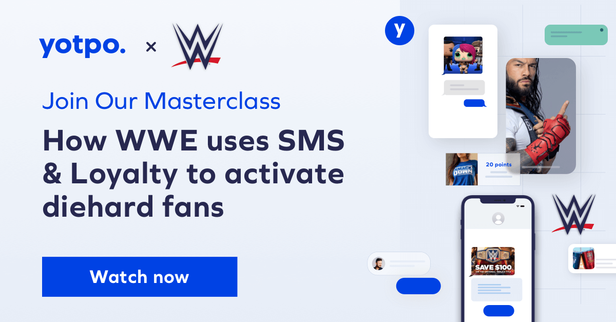 How WWE uses SMS & Loyalty to activate diehard fans | Webinar