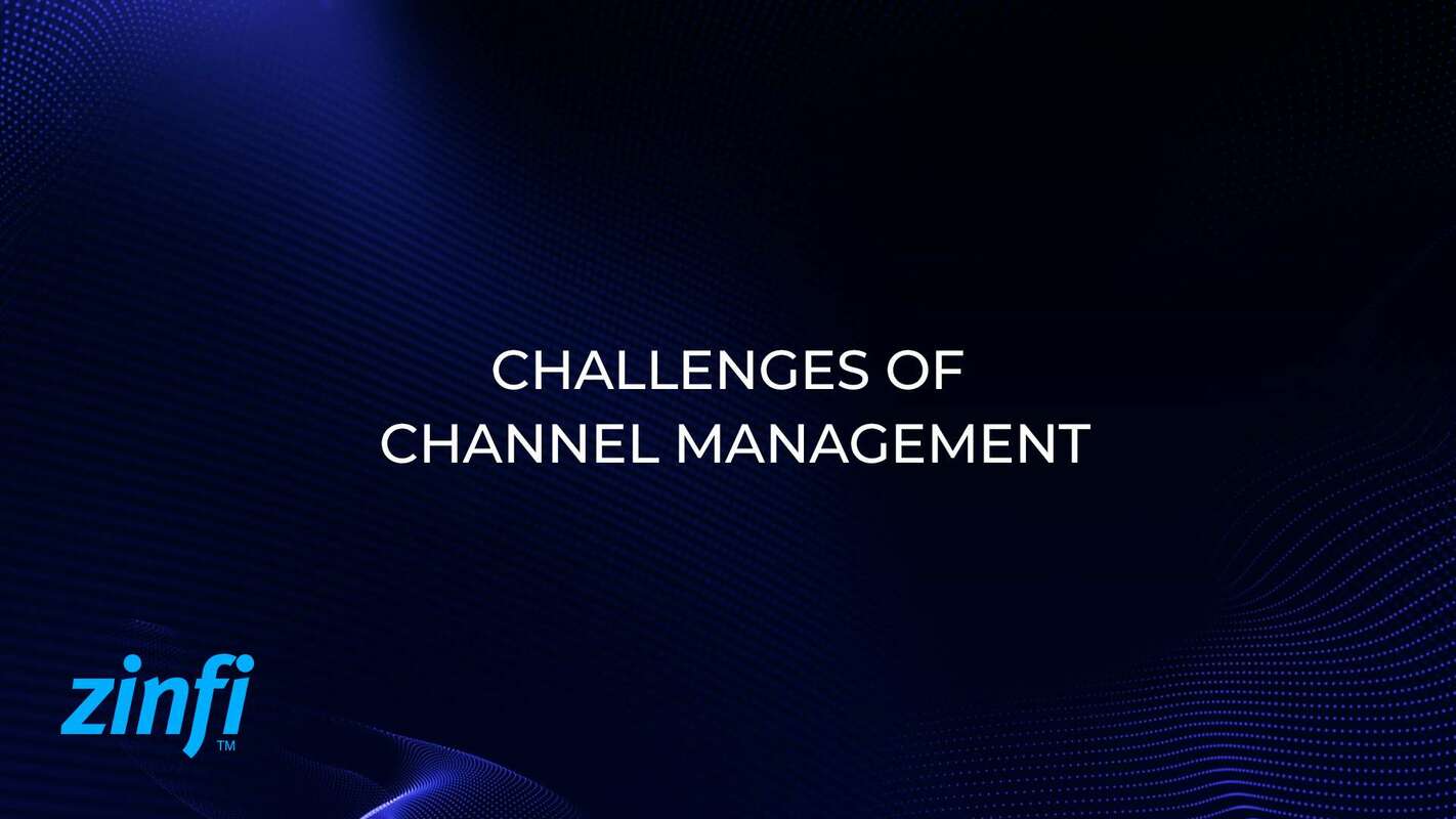 What are the Challenges of Channel Management?