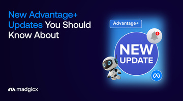 New Advantage+ Updates You Should Know About