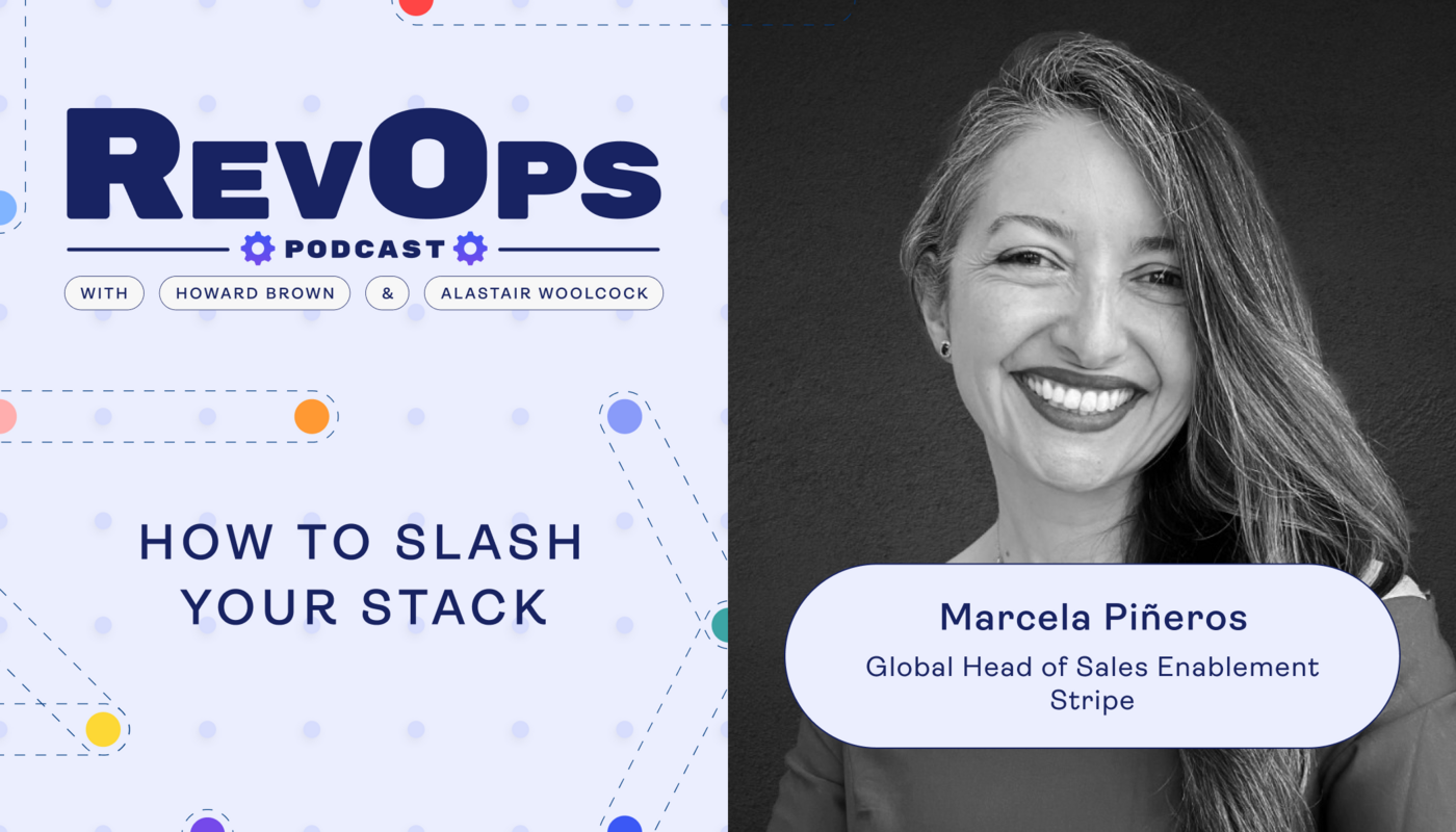 How to Slash your Stack with Marcela Piñeros [Ep. 54] - Revenue.io