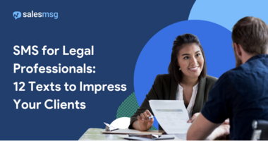 HubSpot SMS for Legal Professionals: 12 Texts to Impress Your Clients