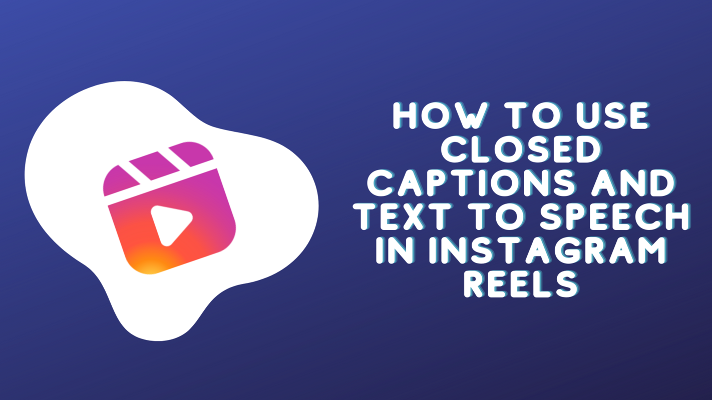 HeyOrca | How to Use Closed Captions in Instagram Reels