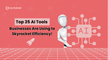 Top 35+ AI Tools Businesses Are Using to Skyrocket Efficiency!