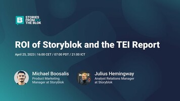 Stories from the Blok #12 - ROI of Storyblok and the TEI Report