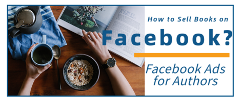 Facebook Ads for Authors: How to Sell Books on Facebook? – BigSpy