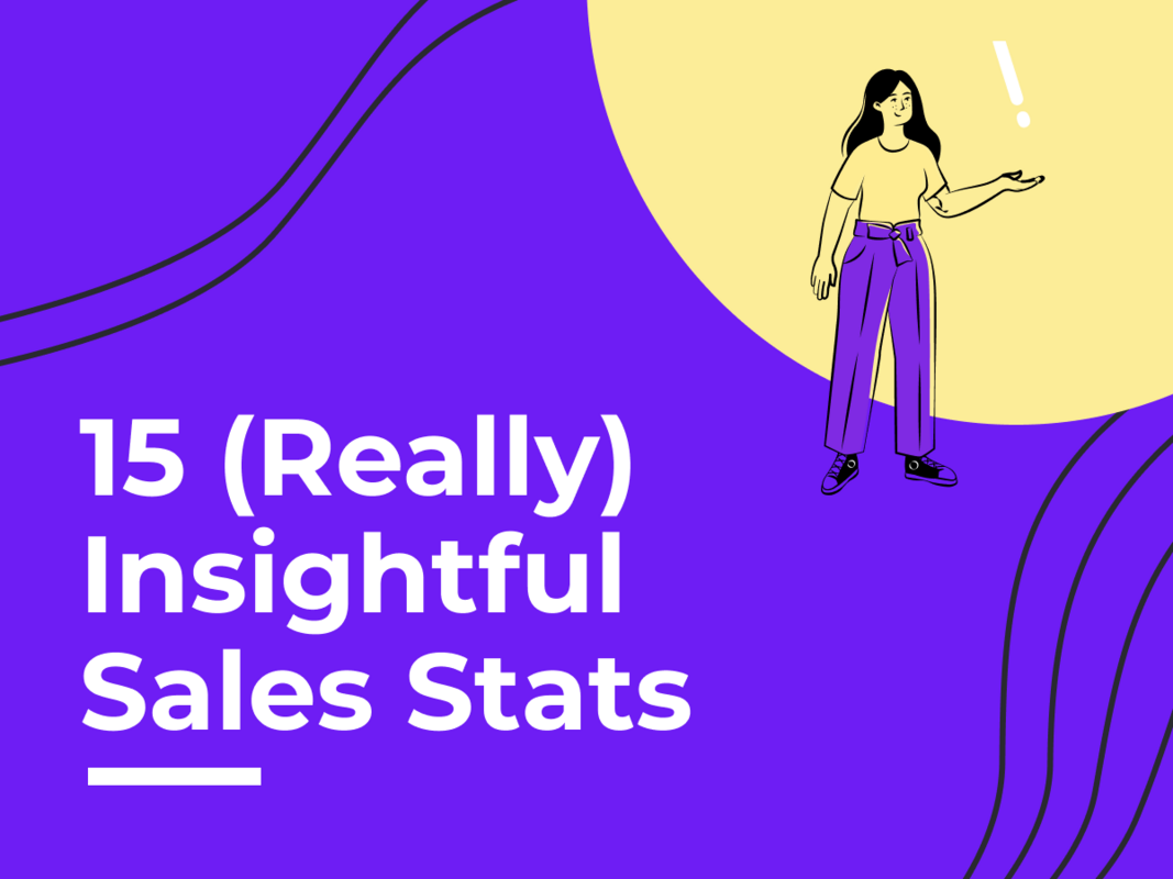15 Insightful Sales Stats You Must Know to Close Deals