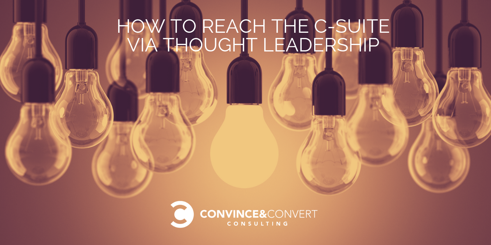 How to Reach the C-Suite via Thought Leadership
