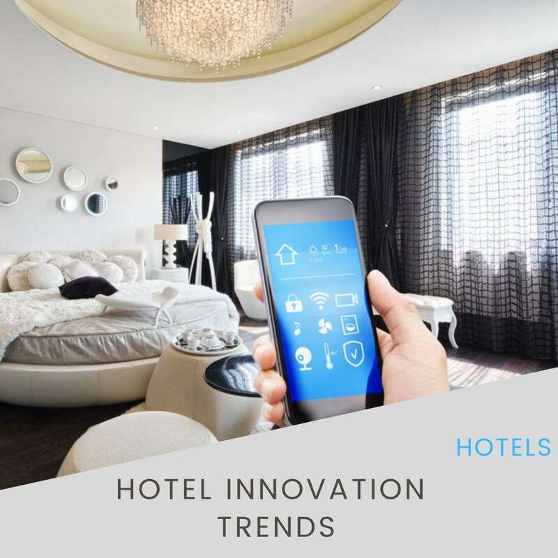 Hotel Innovation Trends