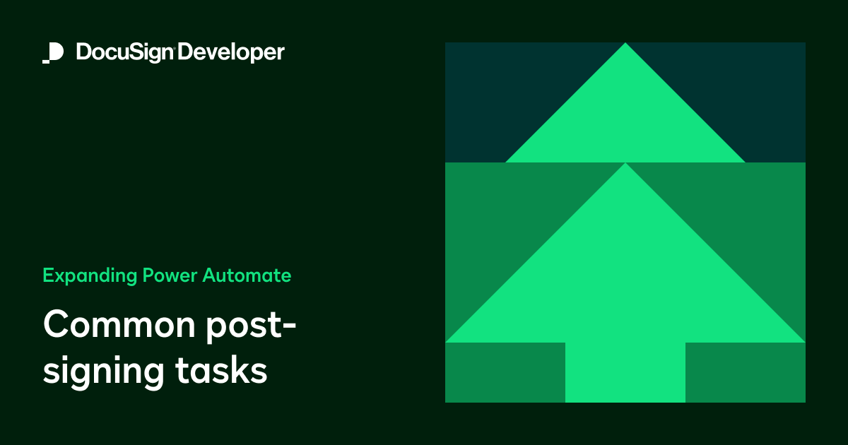 Expanding Power Automate Series: Common post-signing tasks