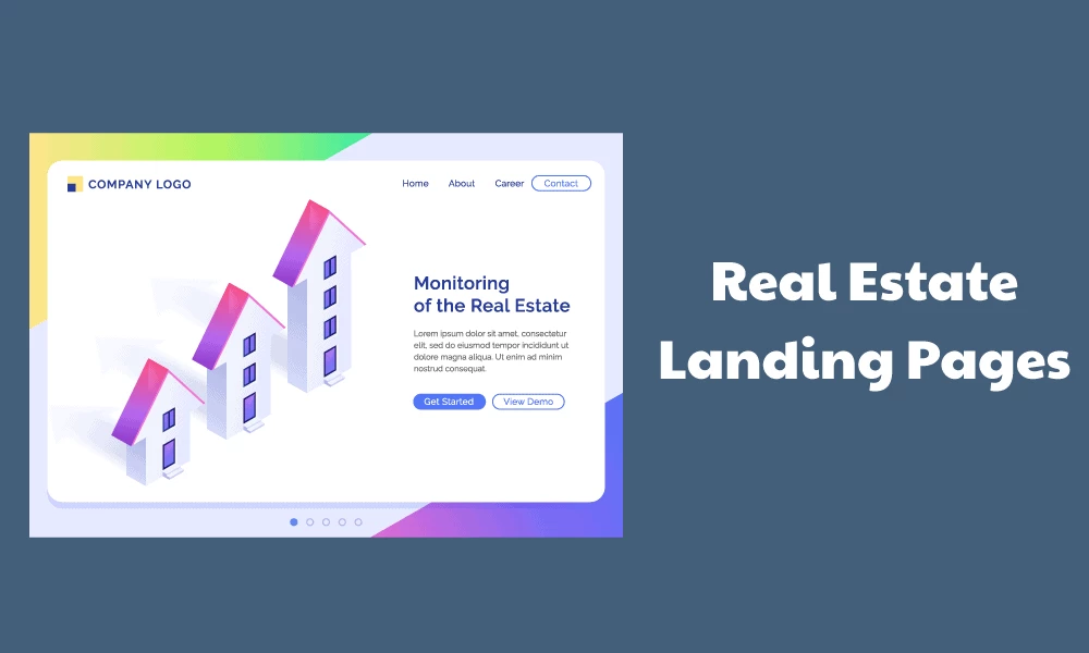 Real Estate Landing Pages and Everything You Need to Know