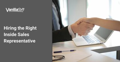 Tips for Hiring the Right Inside Sales Representative