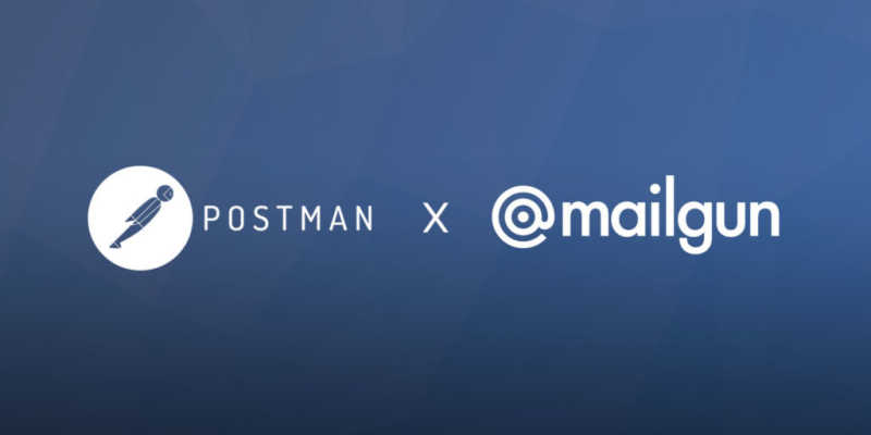 Together At Last: Mailgun Meets Postman