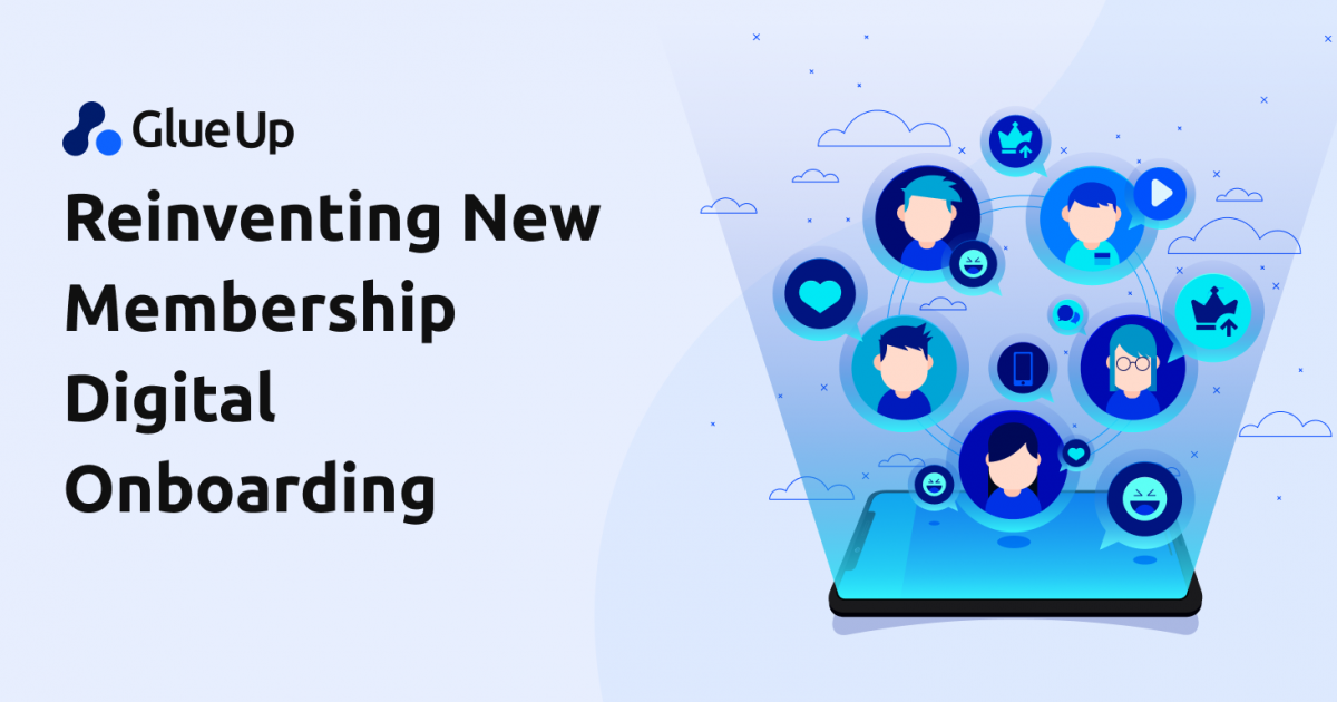 Reinventing New Membership Digital Onboarding • Glue Up