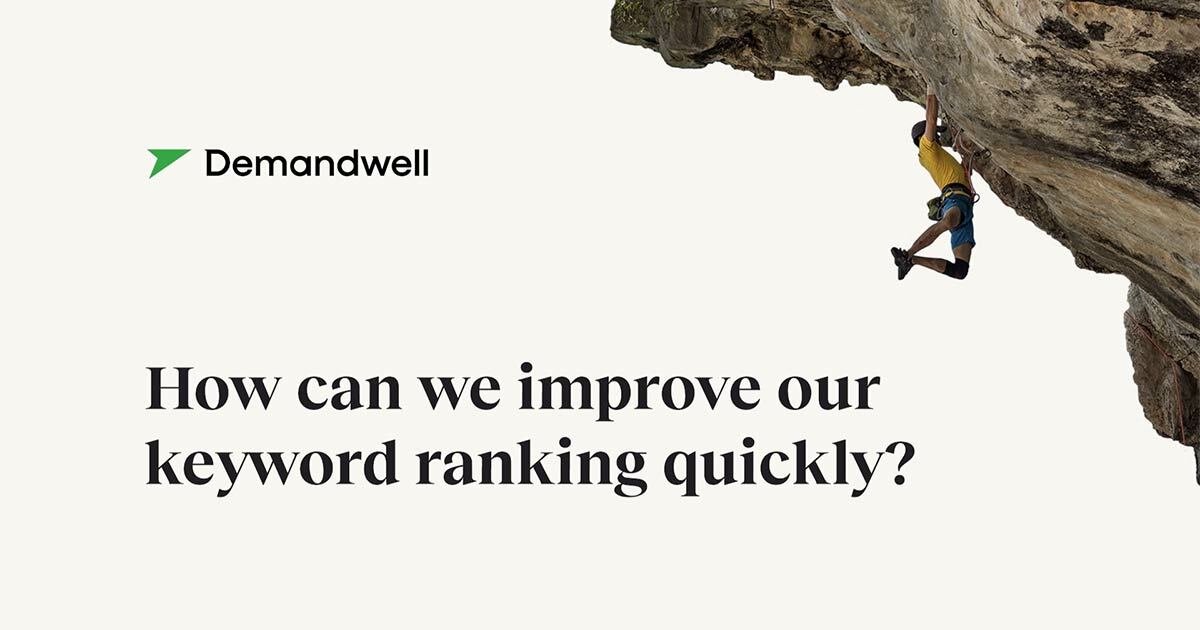 How to Improve Keyword Ranking Fast 
